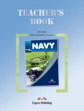 Navy. Teacher's Book. Книга для учителя