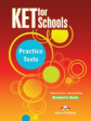 KET for Schools Practice Tests. Student's Book. Учебник