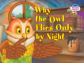 Максименко. Почему сова летает только ночью. Why the owl flies only by night. (на английском языке).