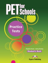 PET for Schools Practice Tests. Student's Book. Учебник