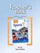 Sports. Teacher's Book . Книга для учителя