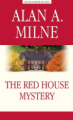 Милн. Тайна Красного дома (The Red House Mystery). Книга для чтения на английскийийском языке