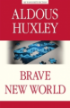 Хаксли (Aldous Huxley). О дивный новый мир (Brave New World). КДЧ на английском языке