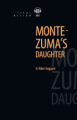 Книга для чтения. Дочь Монтесумы / Montezuma?s daughter. QR-код для аудио. Английский язык.