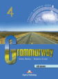 Grammarway 4. with Answers. Intermediate. С ключами