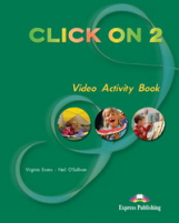 Click On 2. DVD  Activity Book. Elementary. Рабочая тетрадь к видеокурсу