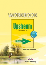 Upstream. A1+. Beginner. Workbook. Рабочая тетрадь