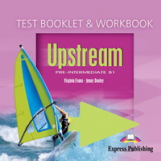 Upstream. B1. Pre-Intermediate. Test Booklet & Workbook Audio CD. CD к сбор. упражн. и р/т