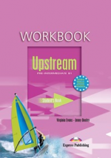 Upstream. B1. Pre-Intermediate. Workbook. Рабочая тетрадь