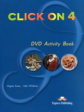 Click On 4. DVD Activity Book. Intermediate. Рабочая тетрадь к видеокурсу