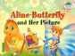 Благовещенская. Бабочка Алина и ее картина. Aline-Butterfly and Her Picture./На англ. языке. 1 уров.