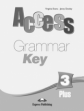 Access 3. Plus Grammar Book Key. Ответы к сборнику по грамматике.