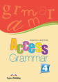Access 4. Grammar Book. Сборник по грамматике.
